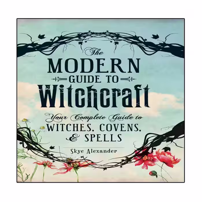 کتاب The Modern Guide to Witchcraft اثر Skye Alexander انتشارات نبض دانش