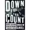 کتاب Down for the Count اثر Andrew Gumbel انتشارات The New Press