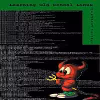 خرید و دانلود نسخه کامل کتاب Learning Old School Linux