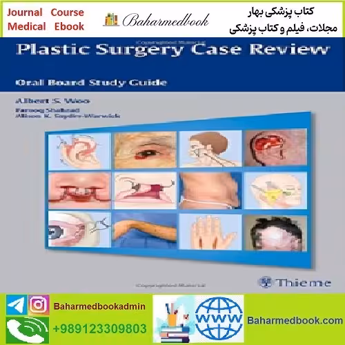Plastic Surgery Case Review TRUE PDF price 1€ - کتاب پزشکی بهار
