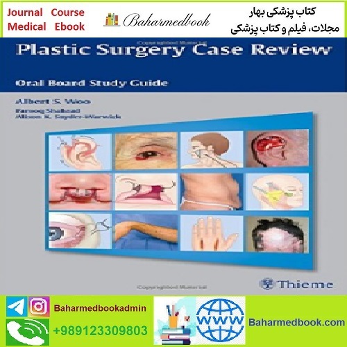 Plastic Surgery Case Review TRUE PDF price 1€ - کتاب پزشکی بهار