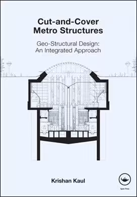 󾕇 Kaul K., Cut-and-Cover Metro Structures Geo-Structural Design - An Integrated Approach, 2010 - دانلود کتاب های دانشگاهی