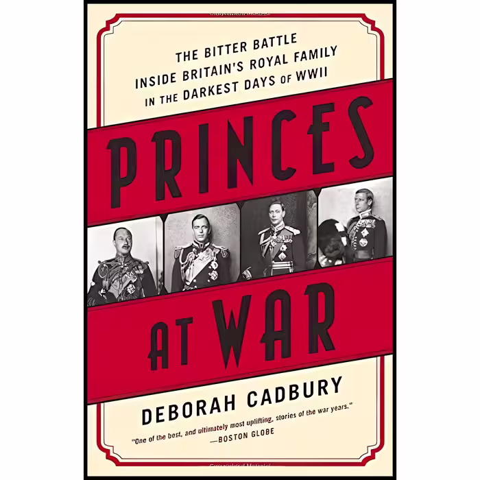 کتاب Princes at War اثر Deborah Cadbury انتشارات PublicAffairs