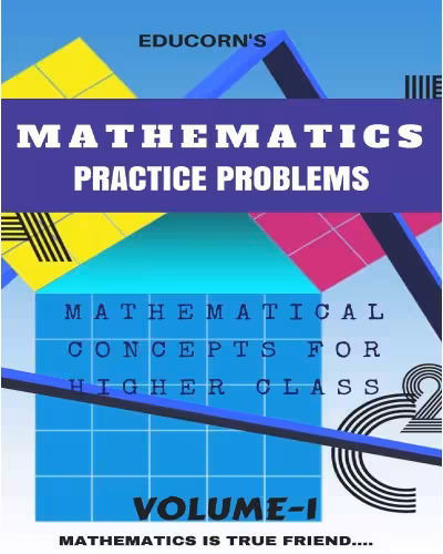خرید و دانلود نسخه کامل کتاب PRACTICE PROBLEMS IN MATHEMATICS for IIT JEE Main Volume 1 from Educorn Mock Test Preparations