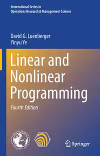 خرید و دانلود نسخه کامل کتاب Linear and Nonlinear Programming (International Series in Operations Research &amp; Management Science (228))