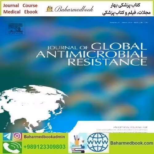Journal of Global Antimicrobial Resistance Volume 36 2024 TRUE