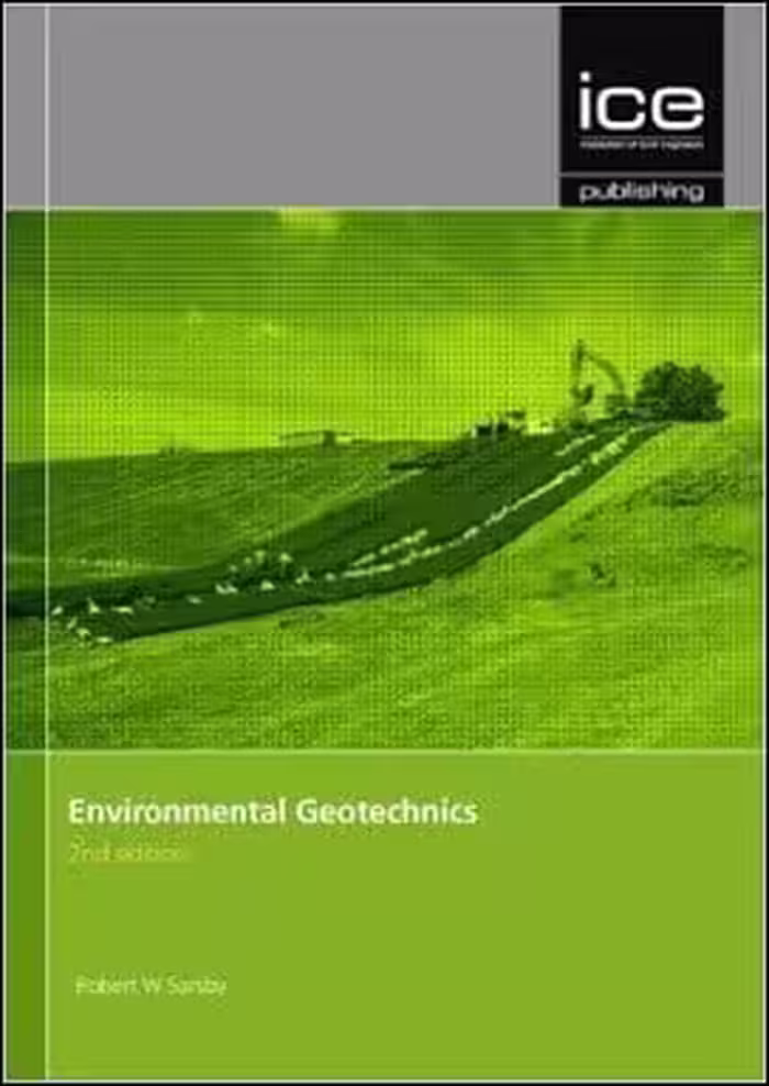 󾕇 Sarsby R. W., Environmental Geotechnics, 2nd ed, 2013 - دانلود کتاب های دانشگاهی