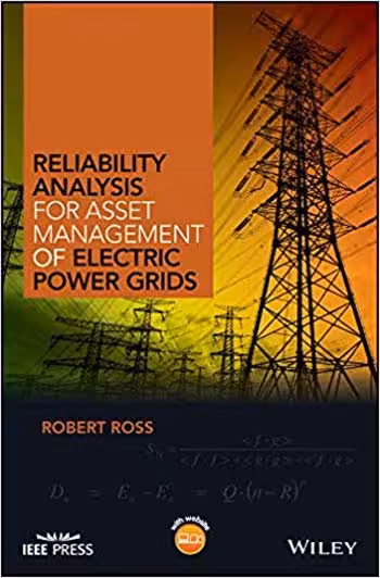 󾕇 دانلود کتاب Reliability Analysis for Asset Management of Electric Power Grids - دانلود کتاب های دانشگاهی