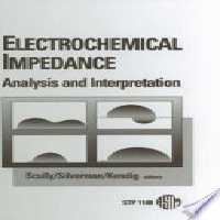 خرید و دانلود نسخه کامل کتاب Electrochemical Impedance: Analysis and Interpretation - Pdf