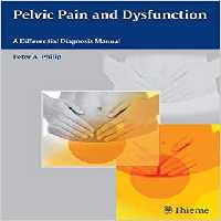 Pelvic Pain and Dysfunction: A Differential Diagnosis Manual, 1ed - کتاب پزشکی بهار