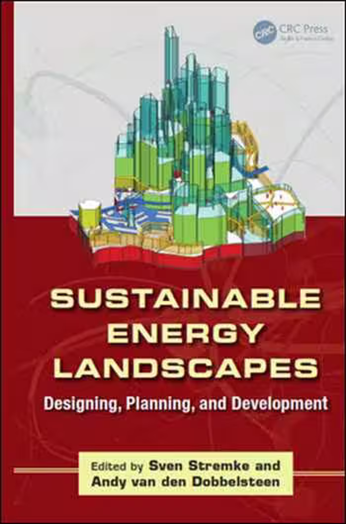 󾕇 دانلود کتاب Sustainable energy landscapes : designing, planning, and development - دانلود کتاب های دانشگاهی