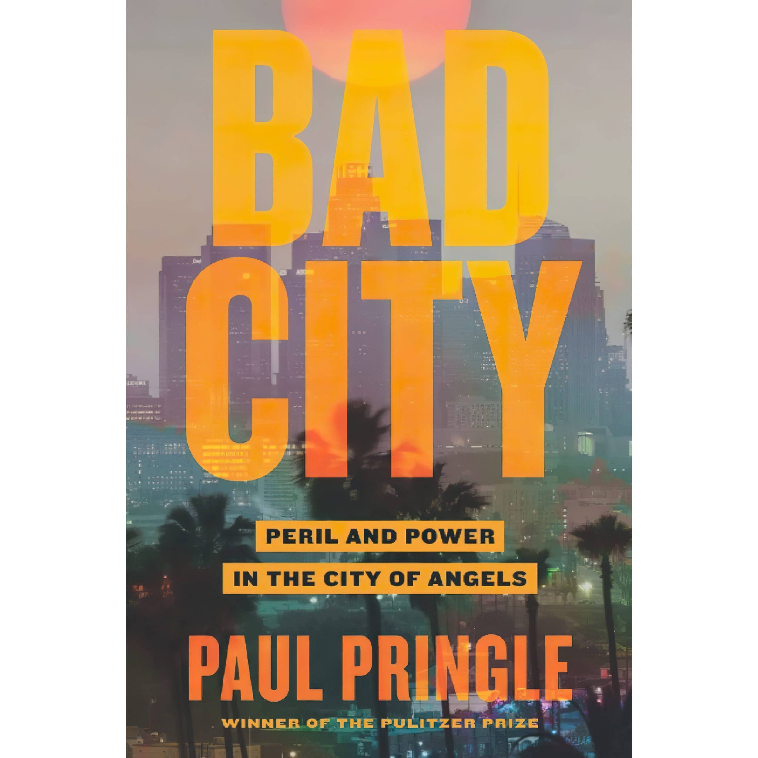 کتاب Bad City اثر Paul Pringle انتشارات تازه ها