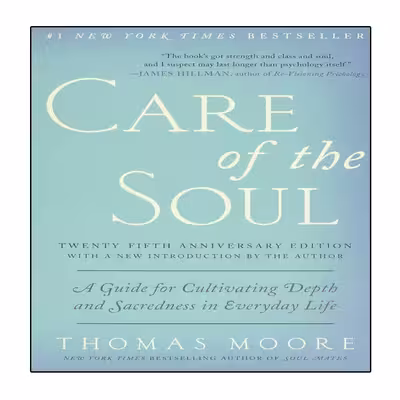 کتاب Care of the Soul, Twenty-fifth Anniversary Ed اثر Thomas Moore انتشارات نبض دانش