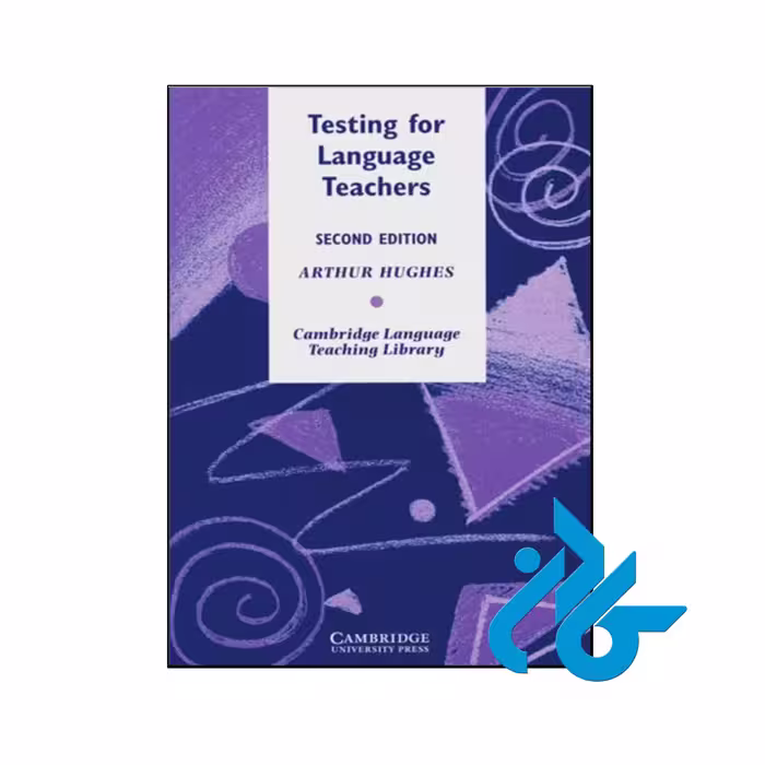 کتاب Testing for Language Teachers 2nd - انتشارات کـــادن