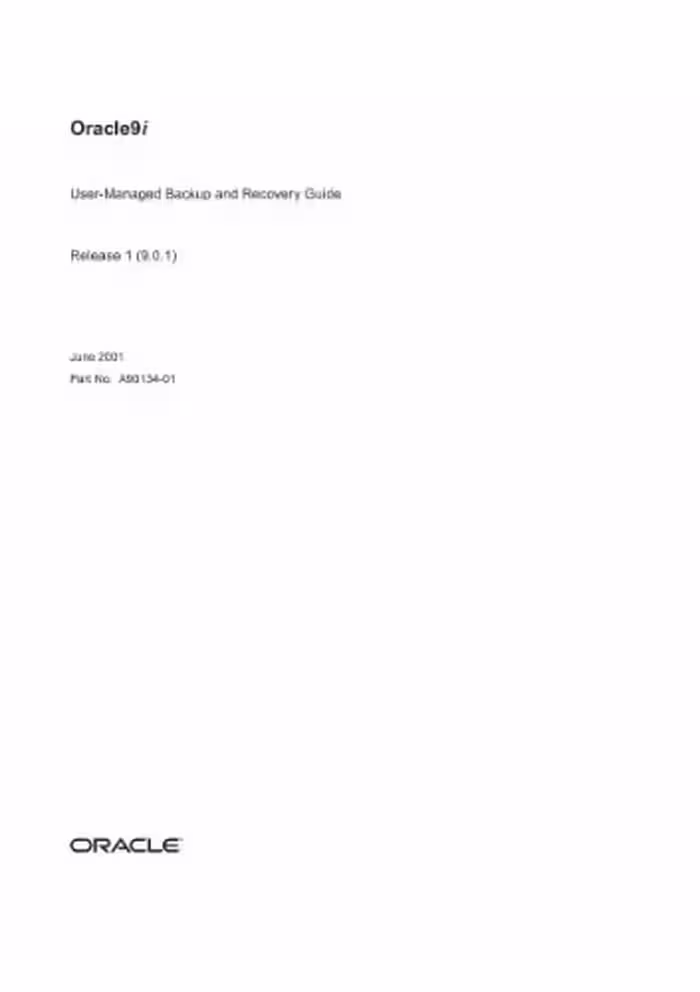 خرید و دانلود نسخه کامل کتاب Oracle 9i User-Managed Backup and Recovery Guide (Part No A90134-01) (Release 9 0 1) (2001)