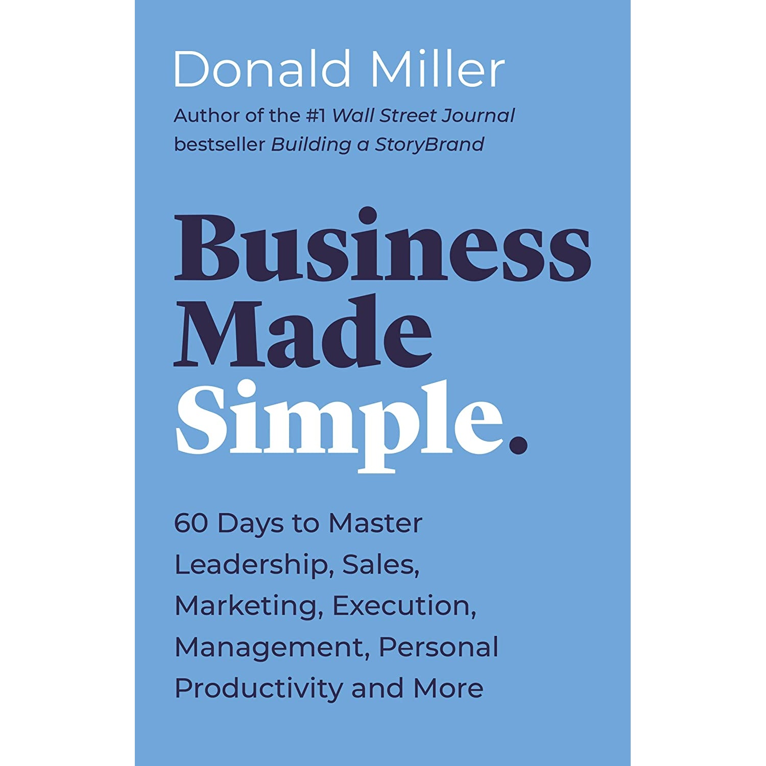 کتاب Business Made Simple اثر Donald Miller انتشارات HarperCollins Leadership