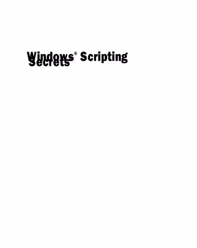خرید و دانلود نسخه کامل کتاب Windows Scripting secrets