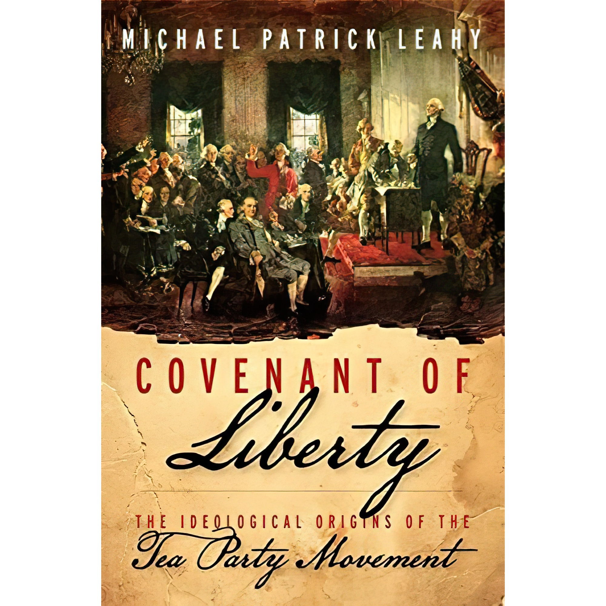 کتاب Covenant of Liberty اثر Michael Patrick Leahy انتشارات Broadside Books