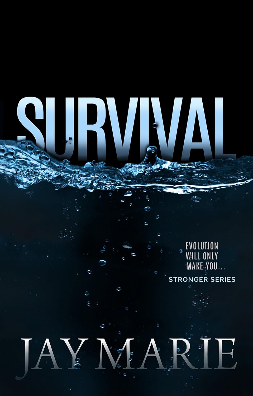 Survival (Stronger Series Book 2)
