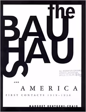 󾕇 دانلود کتاب The Bauhaus And America - First Contacts, 1919-1936, 1999 - دانلود کتاب های دانشگاهی