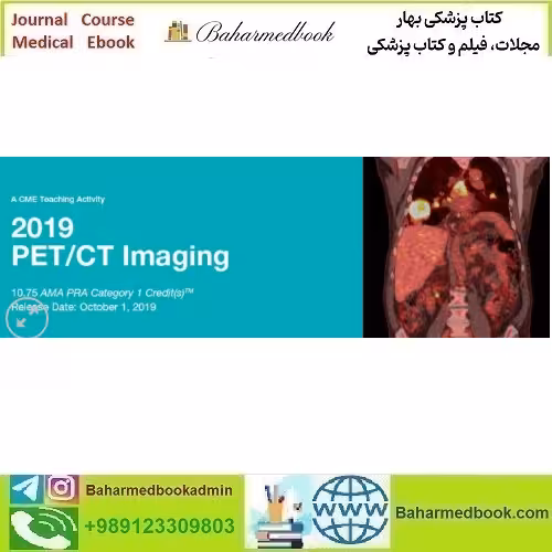 DocmedED 2019 PET CT Imaging video course price 30€ - کتاب پزشکی بهار