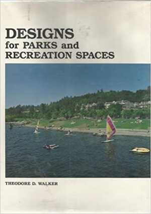 [PDF] دانلود کتاب Designs for Parks and Recreation Spaces, 1987
