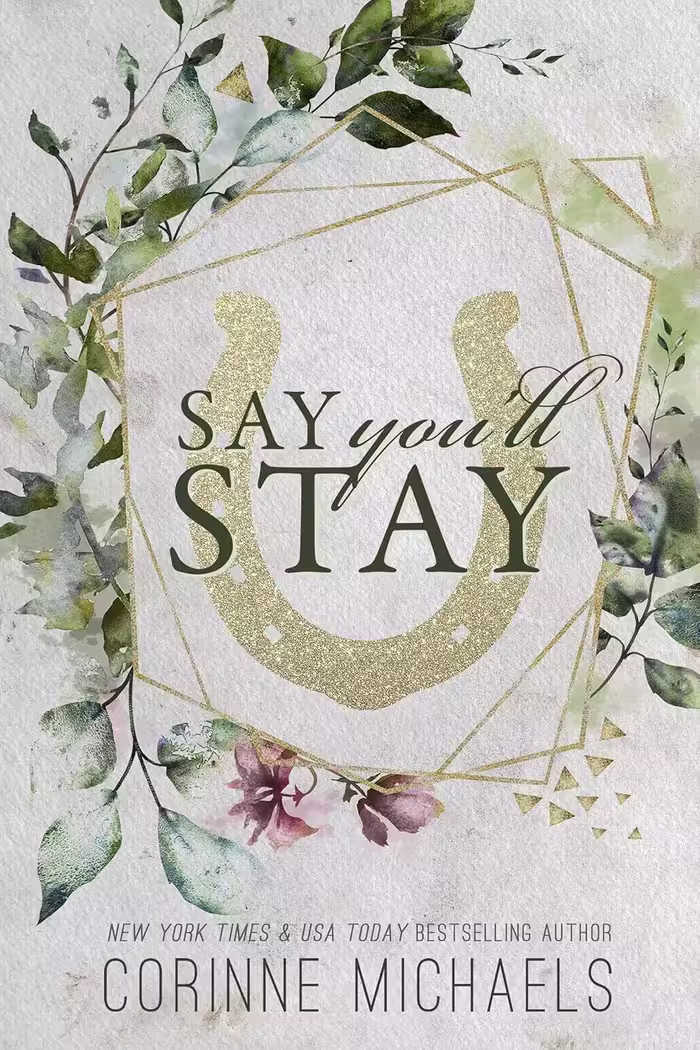 Say You’ll Stay (The Hennington Brothers Book 1)