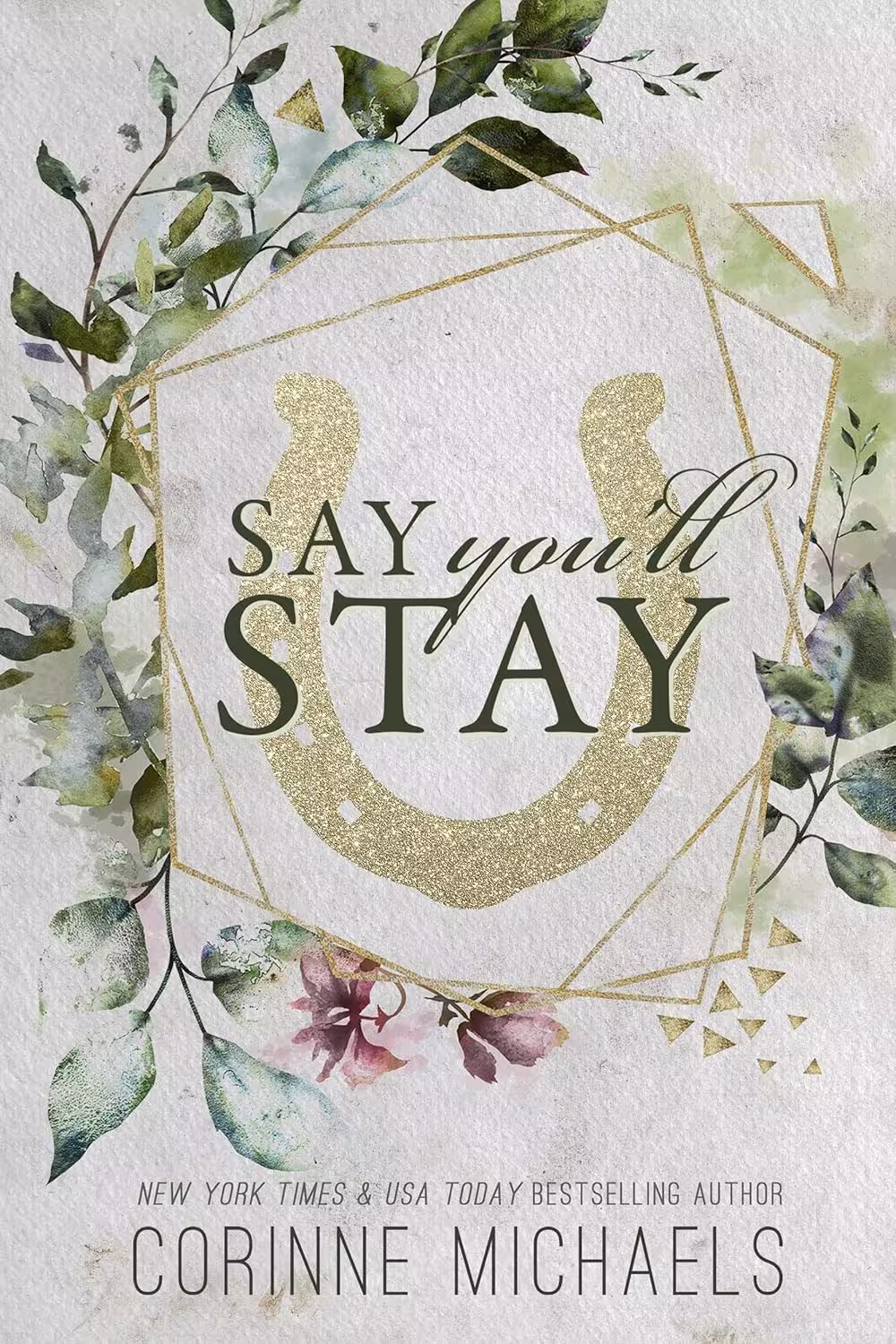 Say You’ll Stay (The Hennington Brothers Book 1)