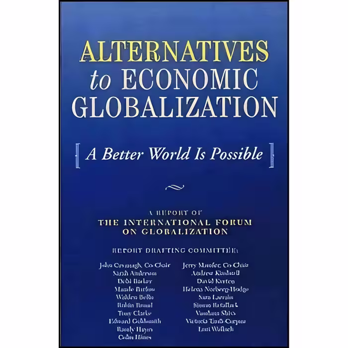 کتاب زبان اصلی Alternatives to Economic Globalization اثر جمعی از نویسندگان