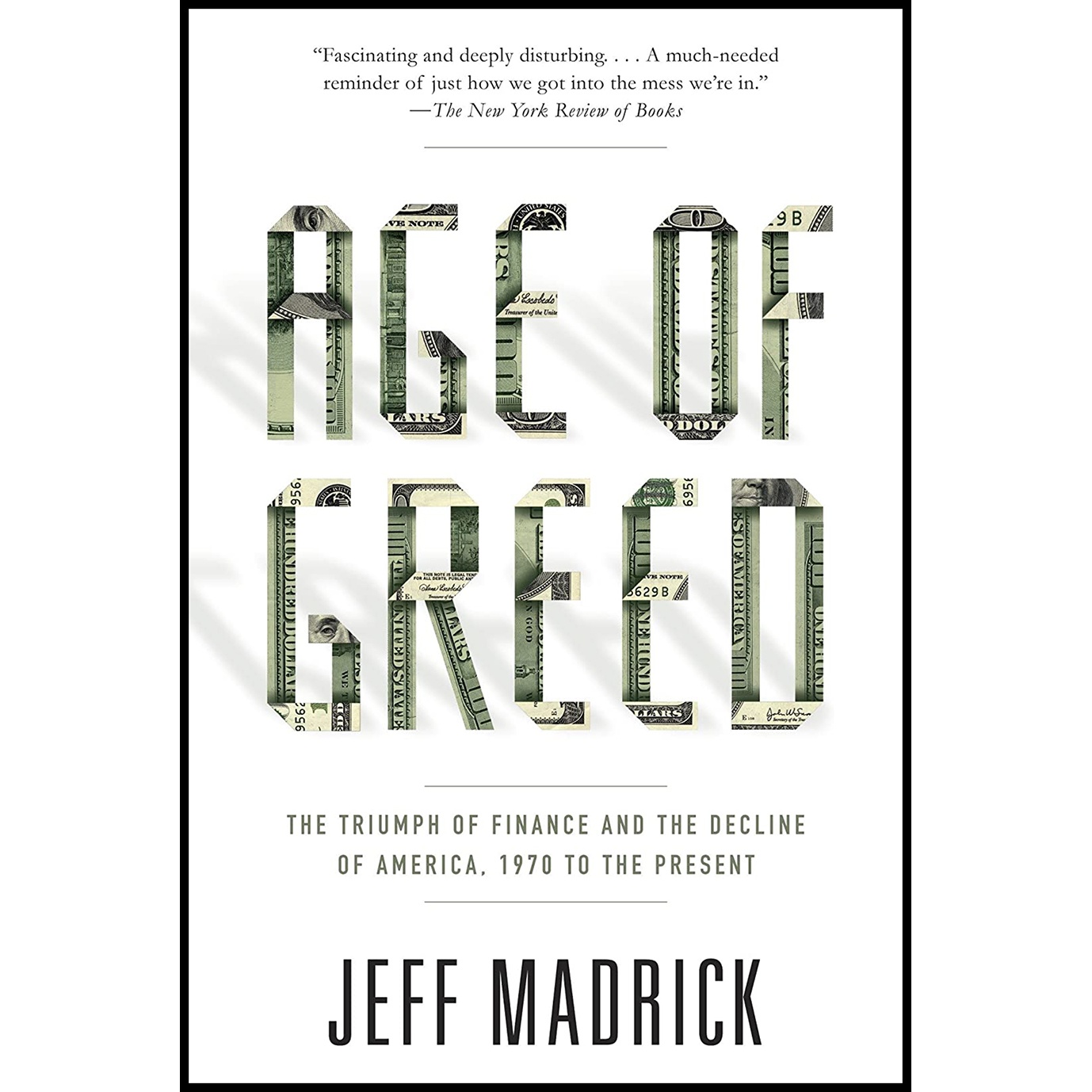 کتاب Age of Greed اثر Jeffrey G Madrick انتشارات Vintage