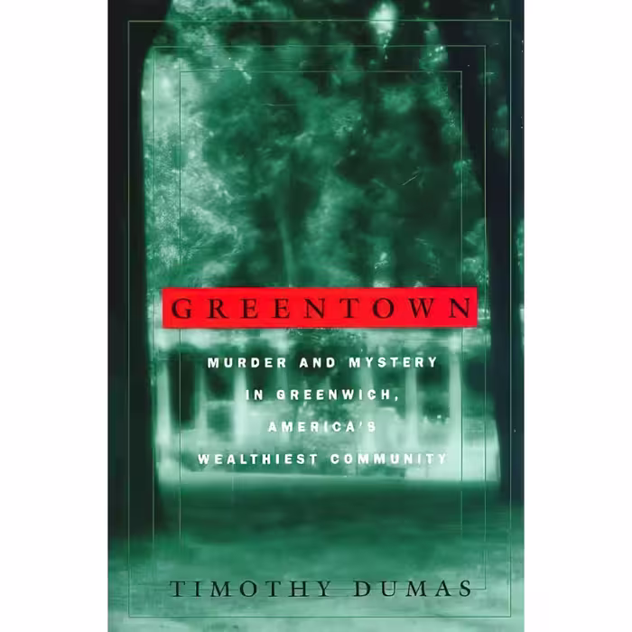 کتاب زبان اصلی Greentown اثر Timothy Dumas انتشارات Arcade Publishing