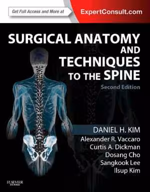 [PDF] دانلود کتاب Surgical Anatomy And Techniques To The Spine, 2nd ed, 2013