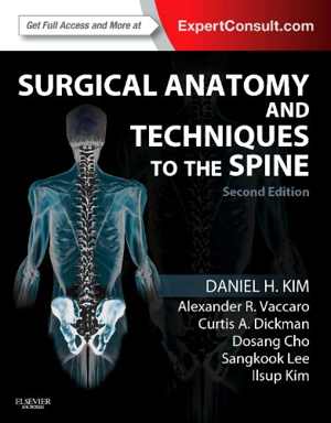 [PDF] دانلود کتاب Surgical Anatomy And Techniques To The Spine, 2nd ed, 2013