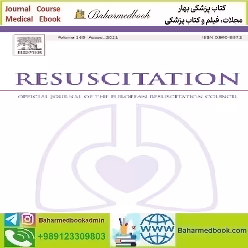 Resuscitation Volume 170 to 181 2022 TRUE PDF price 11€ - کتاب پزشکی بهار