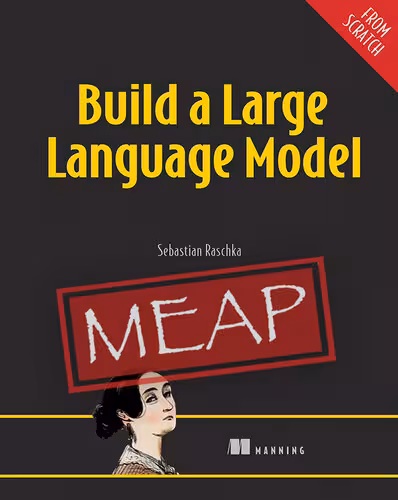خرید و دانلود نسخه کامل کتاب Build a Large Language Model (From Scratch) (MEAP V01) Chapters 1 and 2