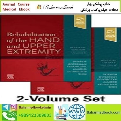 Rehabilitation of the Hand and Upper Extremity 2021 TR