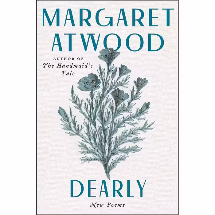 کتاب Dearly: New Poems اثر Margaret Atwood انتشارات Ecco