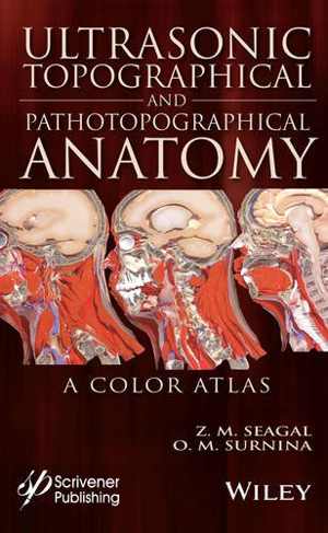 [PDF] دانلود کتاب Ultrasonic Topographical And Pathotopographical Anatomy - A Color Atlas, 2016