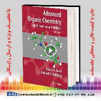 Advanced Organic Chemistry Part B: Reaction and Synthesis 5th Edition