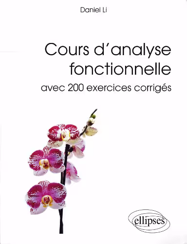 خرید و دانلود نسخه کامل کتاب Cours d'Analyse Fonctionnelle avec 200 Exercices Corrigés