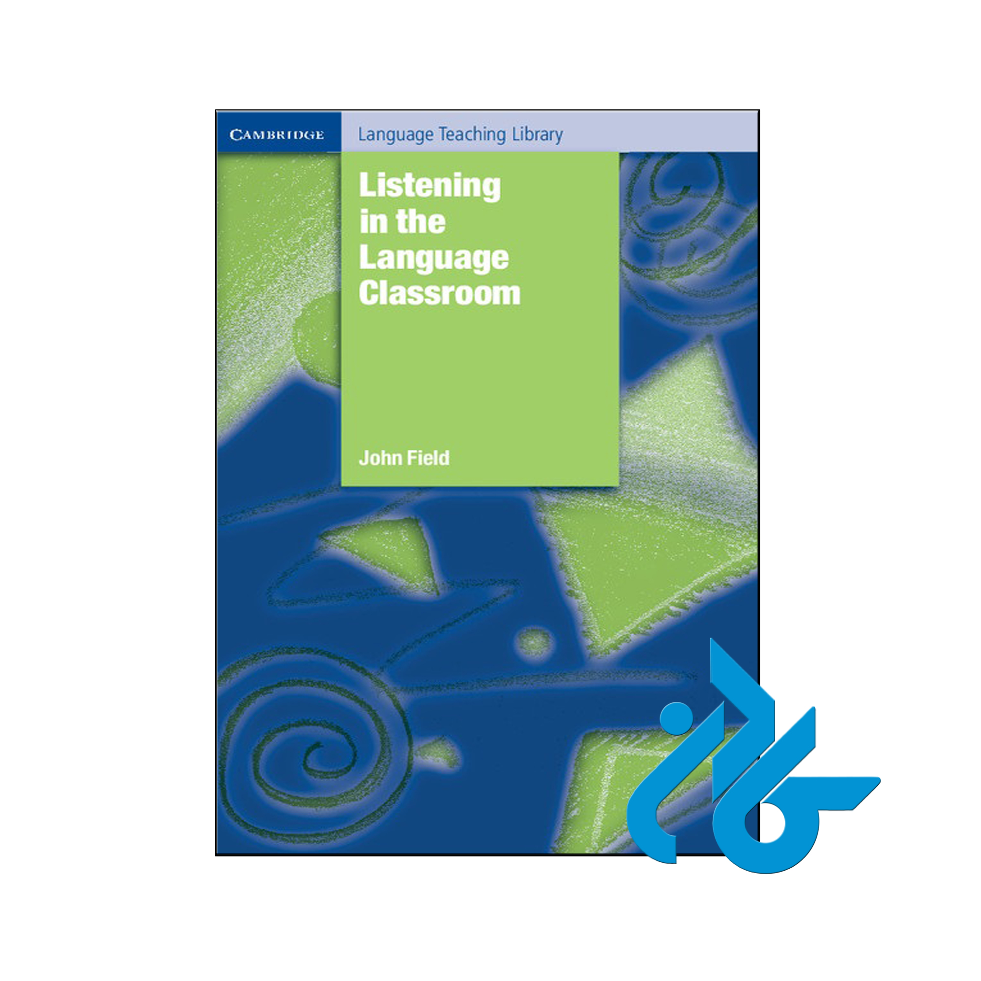 Listening in the Language Classroom