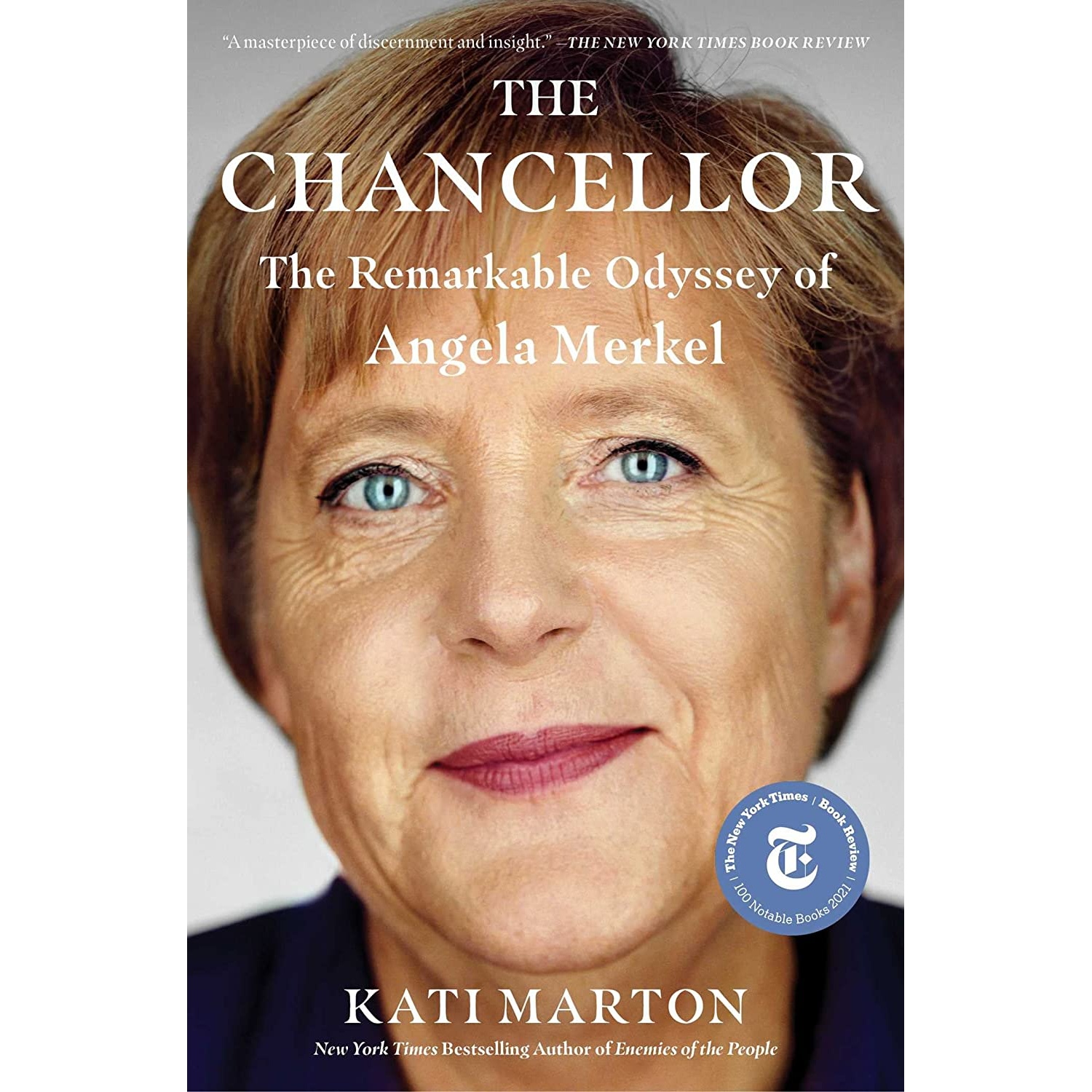 کتاب The Chancellor: The Remarkable Odyssey of Angela Merkel اثر Kati Marton انتشارات Simon &amp; Schuster