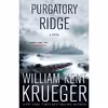 کتاب Purgatory Ridge اثر William Kent Krueger انتشارات تازه ها