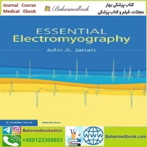 Essential Electromyography 2023 TRUE PDF price 1€ - کتاب پزشکی بهار