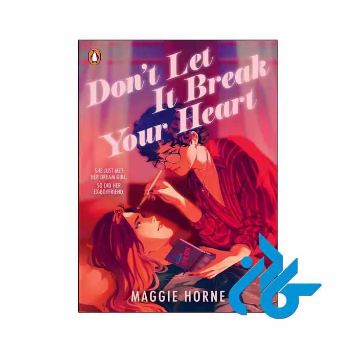 خرید و قیمت کتاب Dont Let It Break Your Heart