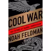 کتاب Cool War اثر Noah Feldman انتشارات Random House