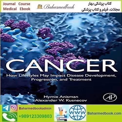 Cancer How Lifestyles May Impact Disease دانلود کتاب الکترونیکی