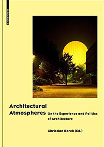  دانلود کتاب Architectural Atmospheres - دانلود کتاب های دانشگاهی