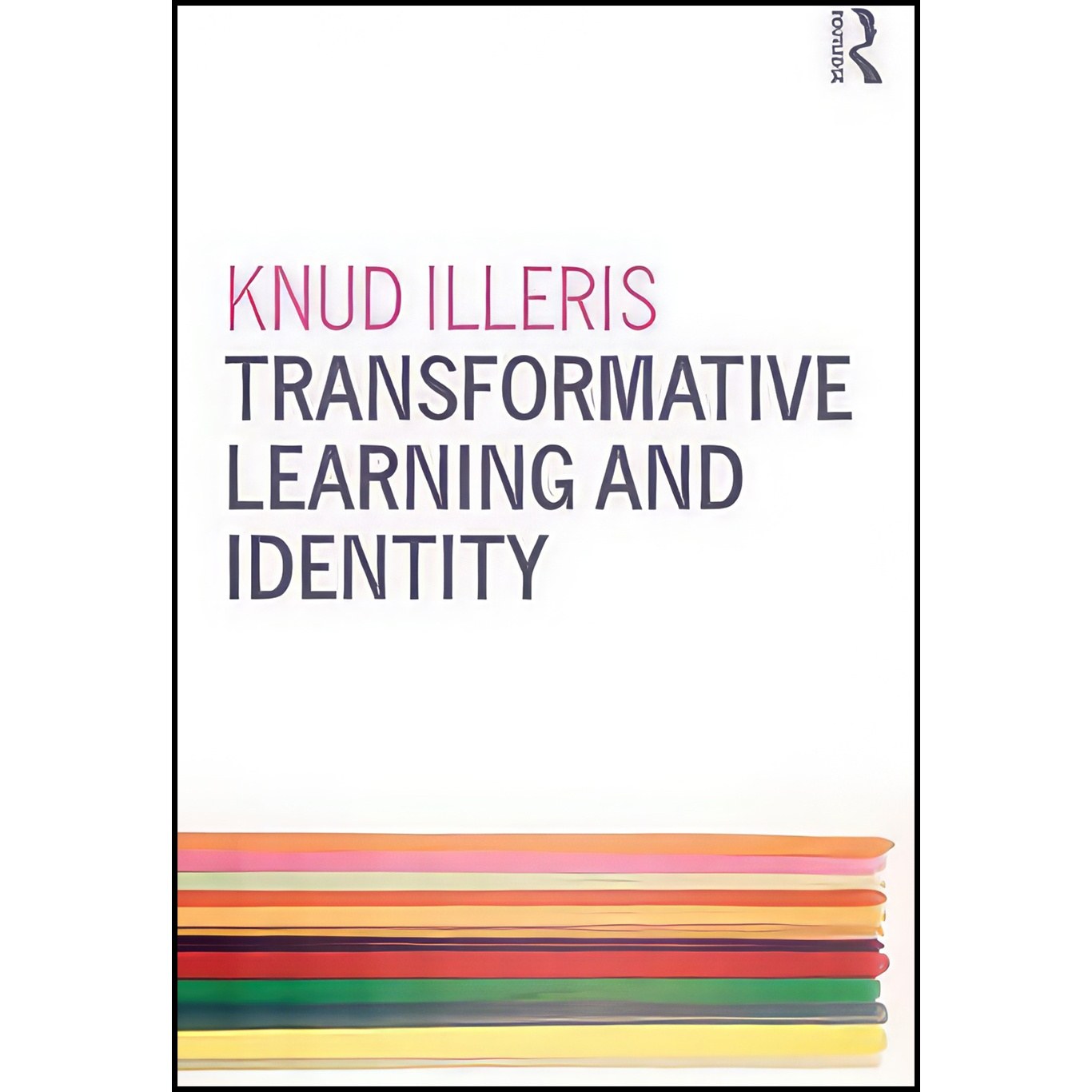 کتاب زبان اصلی Transformative Learning and Identity اثر Knud Illeris