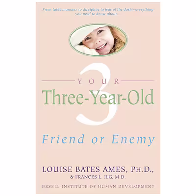 کتاب Your Three-Year-Old: Friend or Enemy اثر Louise Bates Ames and Frances L. Ilg انتشارات Dell Trade Paperback